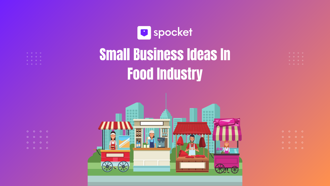 Ultimate Small Business Ideas in the Food Industry